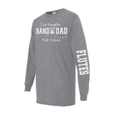 EHHS Band Dad long sleeve (PRINTED SLEEVES-GREY)