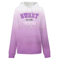 “SWEET but a little Twisted” Ombre Hoodie