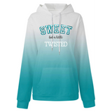 “SWEET but a little Twisted” Ombre Hoodie