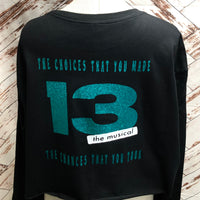 “13 the Musical” Long Sleeve Crop