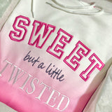 “SWEET but a little Twisted” Ombre Hoodie