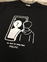 My Fault For Being Here Tee #1